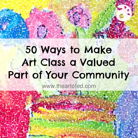 50 Ways to Make Art Class