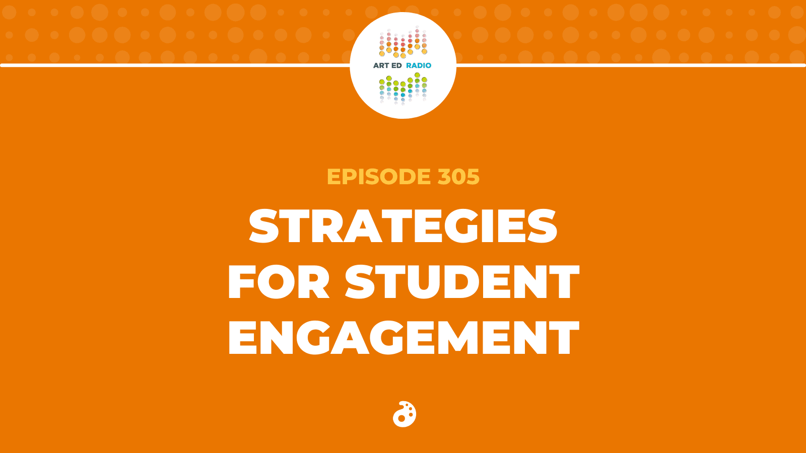 strategies-for-student-engagement-ep-305-the-art-of-education