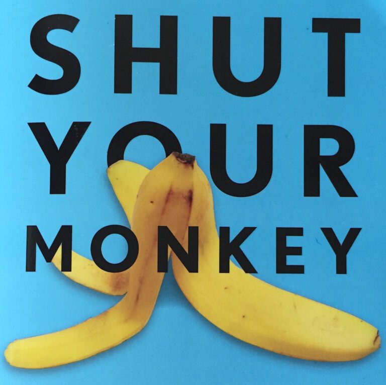cover of shut your monkey
