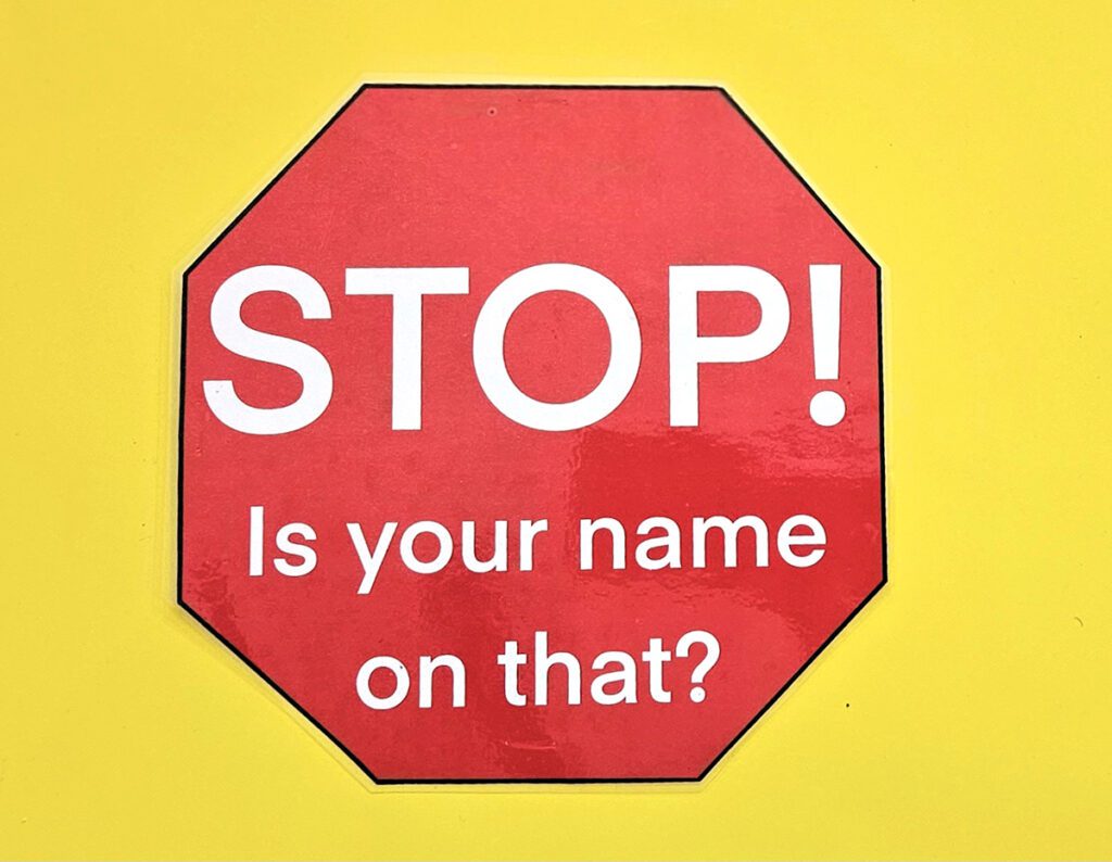 stop is your name on that sign