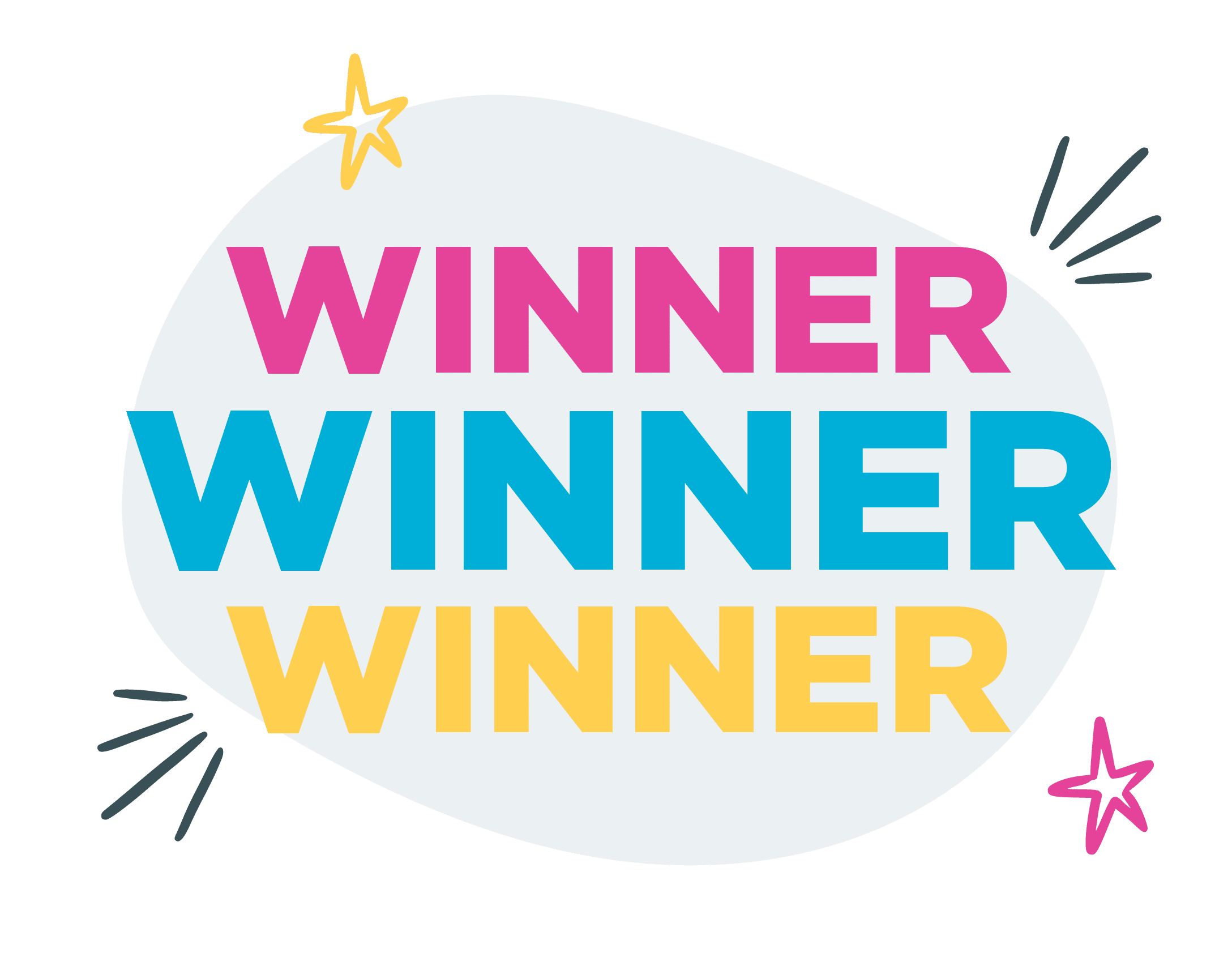 Winner, Winner, Winner