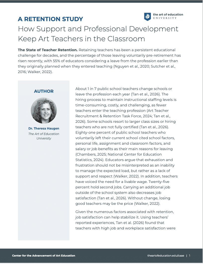 A RETENTION STUDY How Support and Professional Development Keep Art Teachers in the Classroom